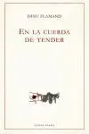 En la Cuerda de Tender