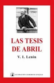 Las Tesis de Abril