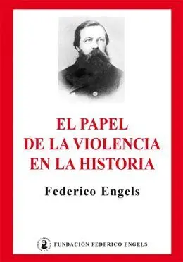 El Papel de la Violencia en la Historia