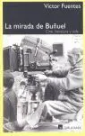 La Mirada de Buñuel