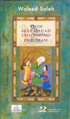 Amor, Sexualidad y Matrimonio en el Islam