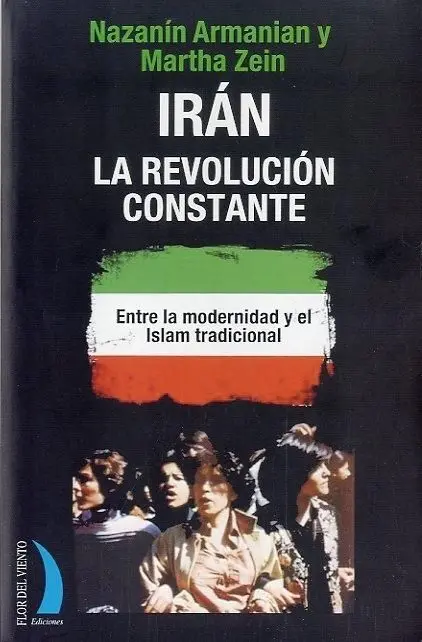 Iran la Revolucion Constante