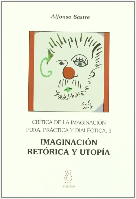 Imaginación Retórica y Utopía