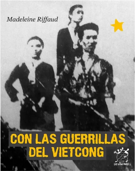 Con las Guerrillas del Vietcong