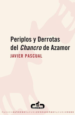 PERIPLOS Y DERROTAS DEL CHANCRO DE AZAMOR
