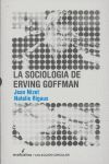 LA SOCIOLOGÍA DE ERVING GOFFMAN