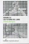 Los Futuros del Libro. Edición 2. 0