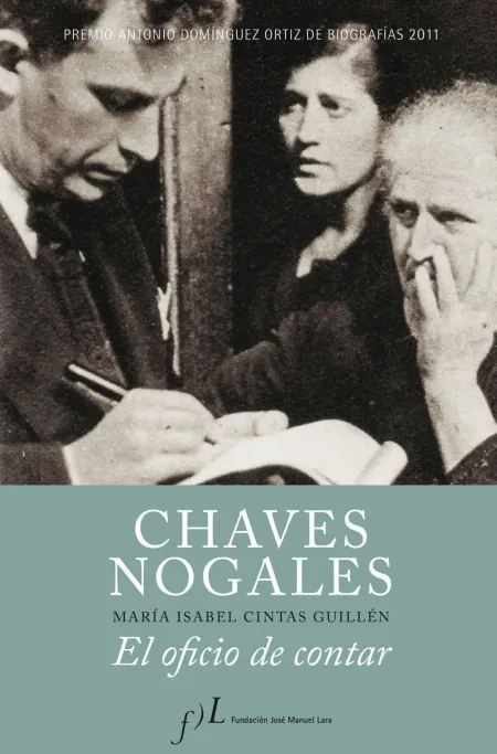 Chaves Nogales. El Oficio de Contar