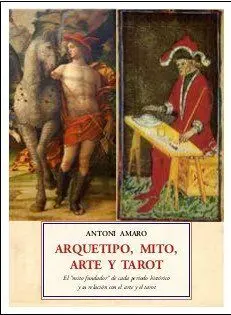 Arquetipo, Mito, Arte y Tarot
