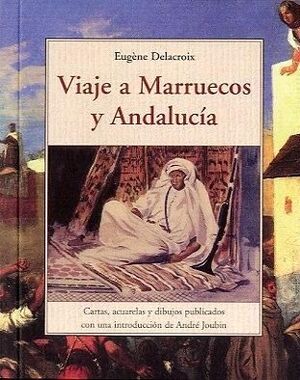 VIAJE A MARRUECOS Y ANDALUCÍA 1832