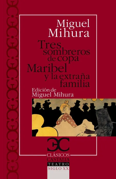 Tres Sombreros de Copa. Maribel y la Extraña Familia