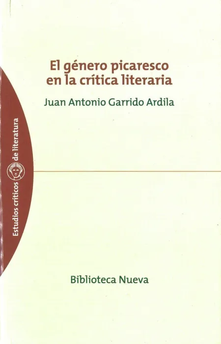 Género Picaresco en la Crítica Literaria, el