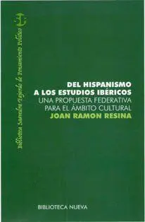 Del Hispanismo a los Estudios Ibéricos