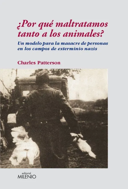 ¿Por qué Maltratamos Tanto a los Animales?