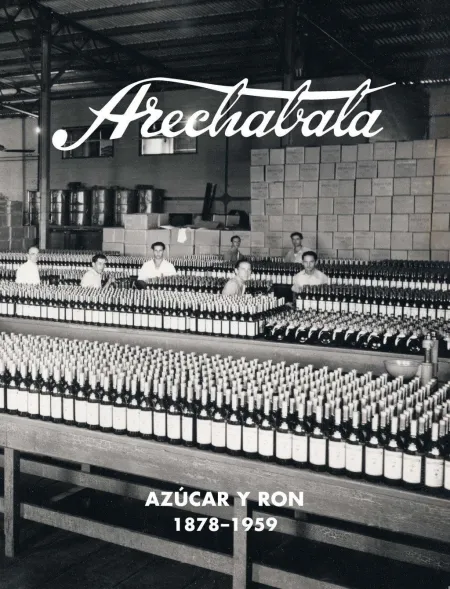 Arechabala, Azúcar y Ron (1878-1959)