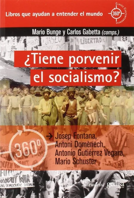¿Tiene Porvenir el Socialismo?