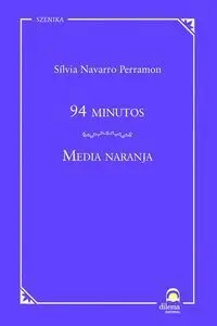 94 Minutos / Media Naranja