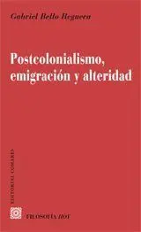 Postcolonialismo, Emigracion y Alteridad