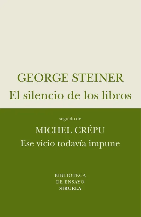 El Silencio de los Libros / ese Vicio Todavía Impune
