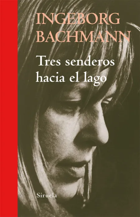 Tres Senderos Hacia el Lago