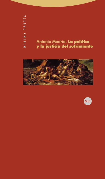 La Política y la Justicia del Sufrimiento