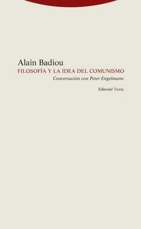 Filosofía y la Idea de Comunismo