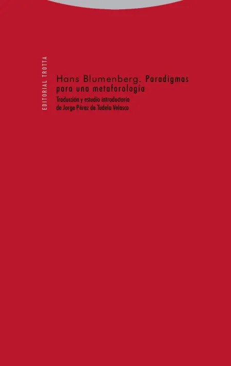 Paradigmas para una Metaforología