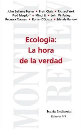 Ecologia: la Hora de la Verdad
