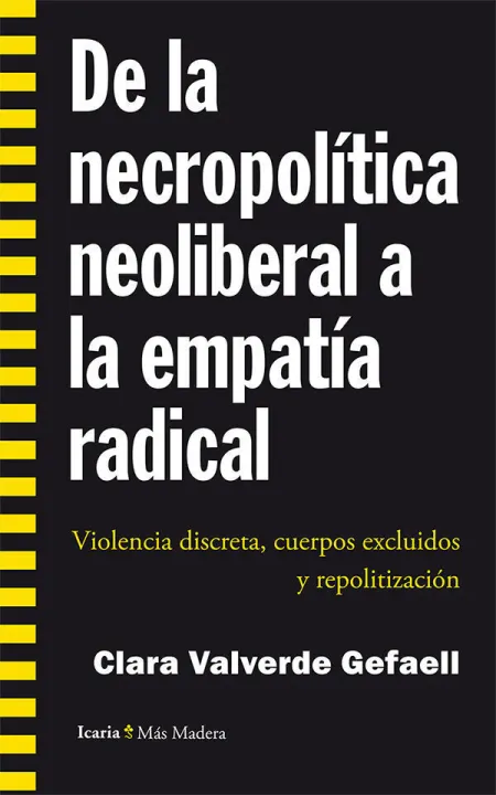De la Necropolítica Neoliberal a la Empatía Radical