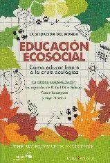 Educacion Ecosocial. Situacion del Mundo 2017
