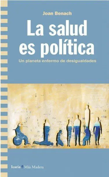 La Salud Es Política