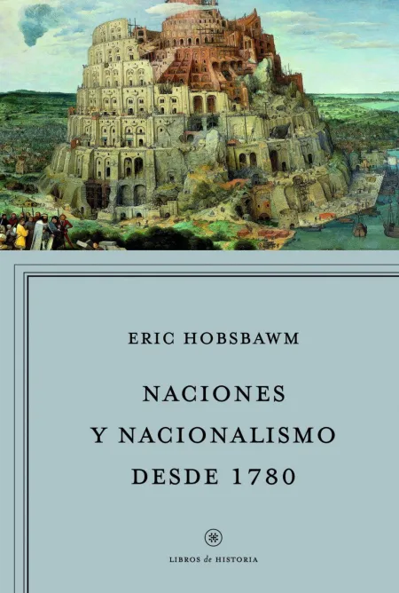 Naciones y Nacionalismo Desde 1780