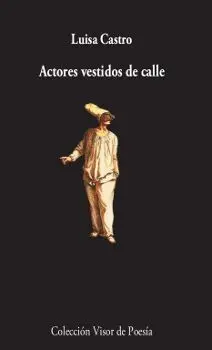 Actores Vestidos de Calle