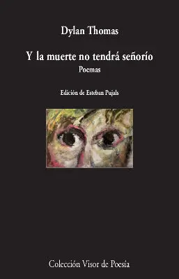 Y la Muerte no Tendrá Señorío