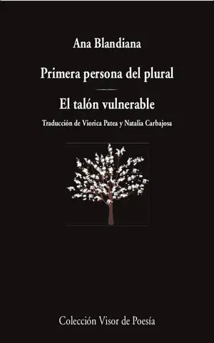 Primera Persona del Plural / el Talón Vulnerable