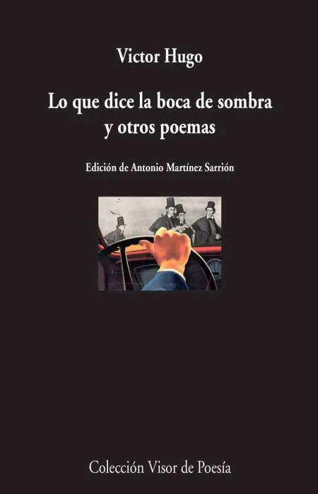 Lo que Dice la Boca de Sombra y Otros Poemas