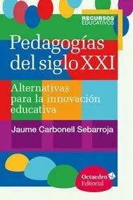 Pedagogías del Siglo Xxi