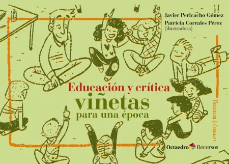 Educación y Crítica: Viñetas para una Época