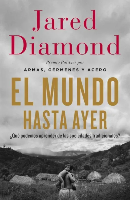 El Mundo Hasta Ayer