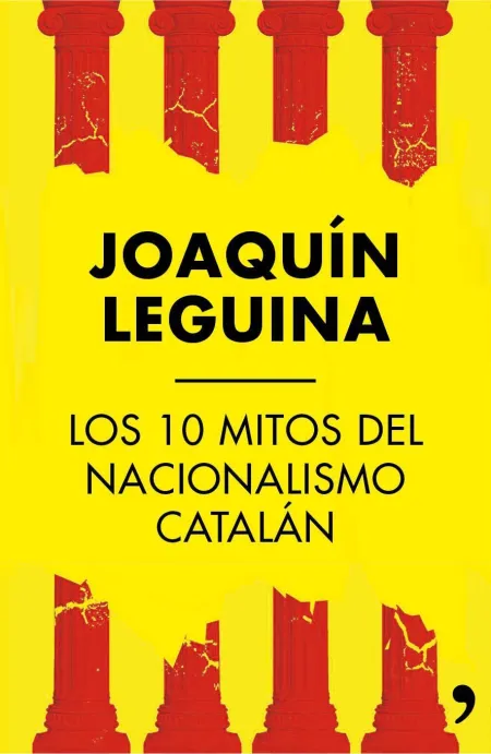 Los 10 Mitos del Nacionalismo Catalán