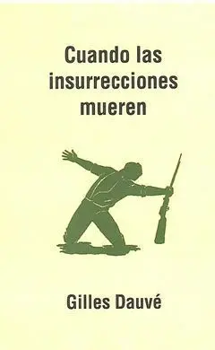 Cuando las Insurrecciones Mueren