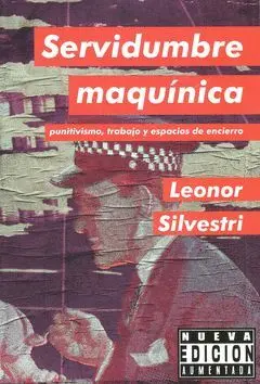 Servidumbre Maquínica [Nueva Edición Aumentada]