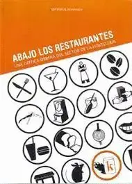 Abajo los Restaurantes