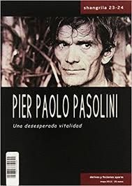 PIER PAOLO PASOLINI - SHANGRILA N. 23-24