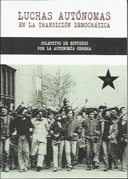 Luchas Autonomas en la Transicion Democratica