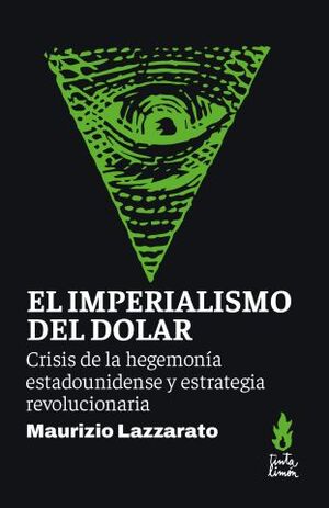 EL IMPERIALISMO DEL DÓLAR