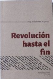 REVOLUCION HASTA EL FIN