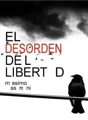 El Desorden de la Libertad