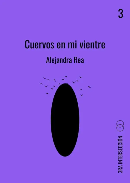 Cuervos en mi Vientre