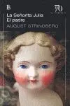 Señorita Julia, la / el Padre
